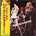 Runaways ザ・ランナウェイズ / The Runaways チェリー・ボンブ（ザ・ランナウェイズ・ファースト）|初期カヴァー