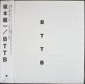 坂本龍一 Ryuichi Sakamoto / ウラBTTB  ウラビーティーティービー